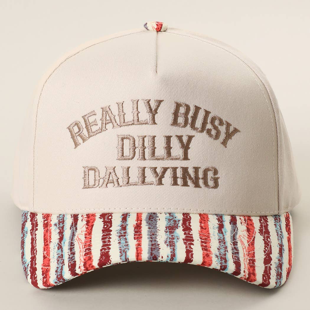 REALLY BUSY DILLY DALLYING Embroidered Stripe Brim Hat
